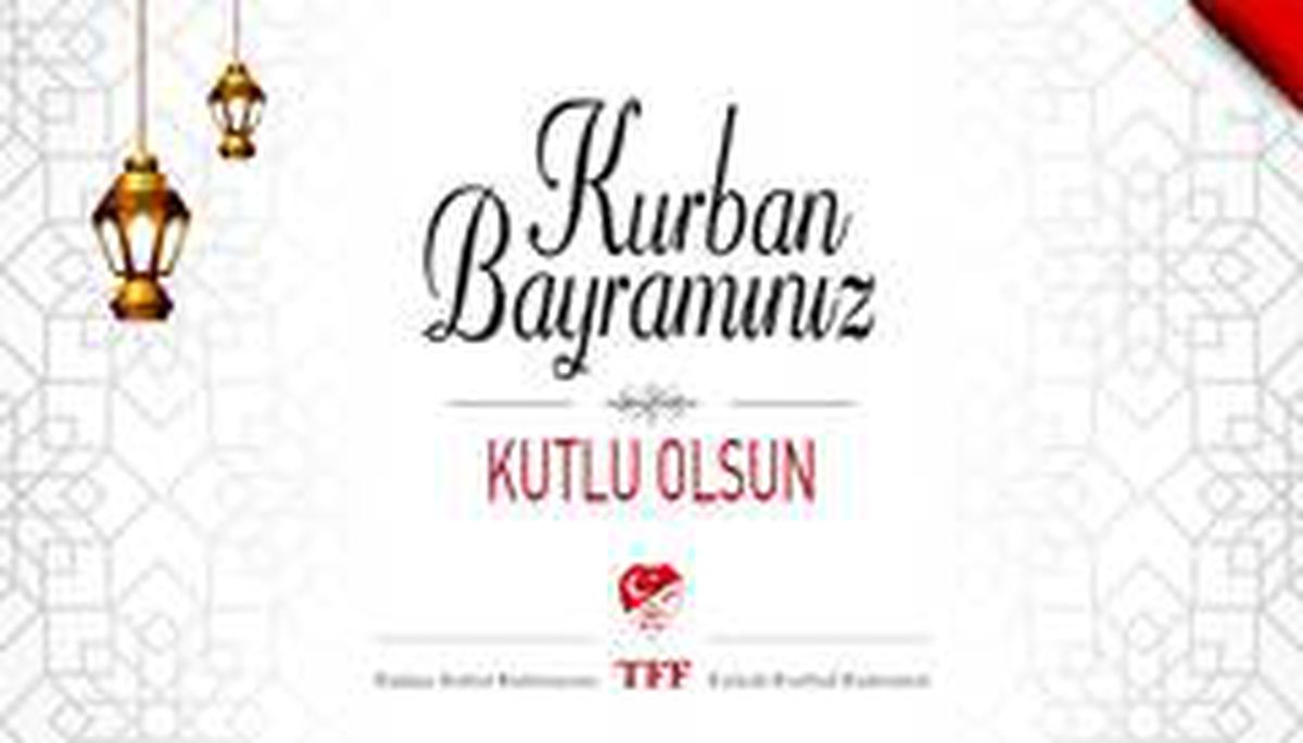 TFF Başkanı Nihat Özdemir\'den Kurban Bayramı mesajı