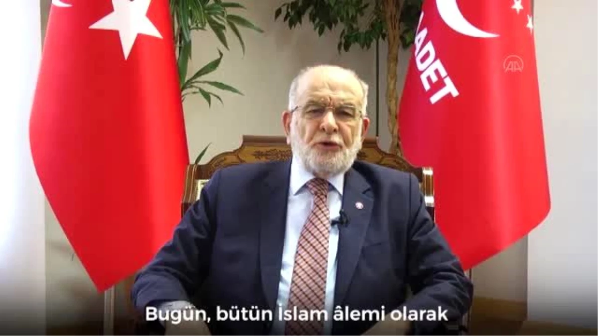 Saadet Partisi Genel Başkanı Karamollaoğlu\'ndan Kurban Bayramı mesajı