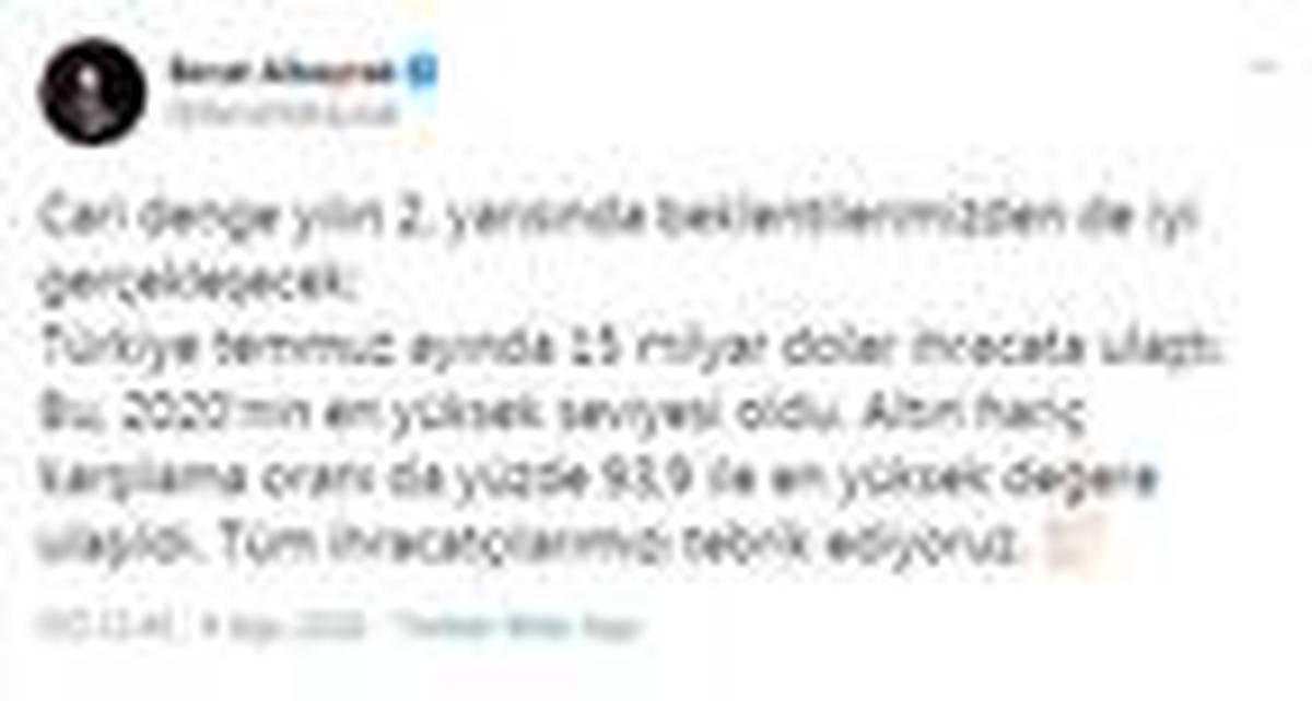 Bakan Albayrak: Türkiye, temmuz ayında 15 milyar dolar ihracata ulaştı