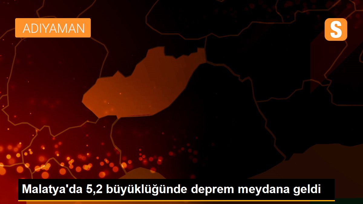 Malatya\'da 5,2 büyüklüğünde deprem meydana geldi