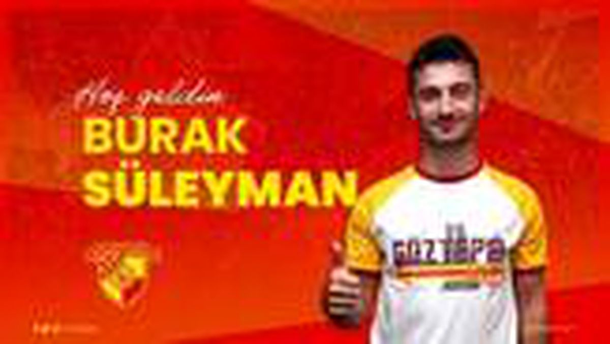 Göztepe, Burak Süleyman\'ı kadrosuna kattı