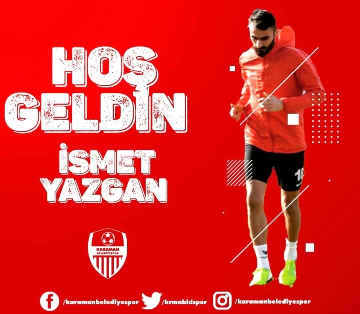 Son dakika haber! İsmet Yazgan Karaman Belediyespor\'da