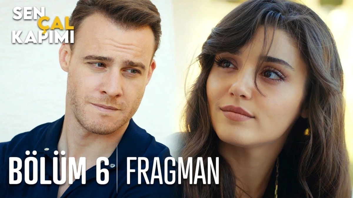 Sen Çal Kapımı 6. Bölüm Fragmanı