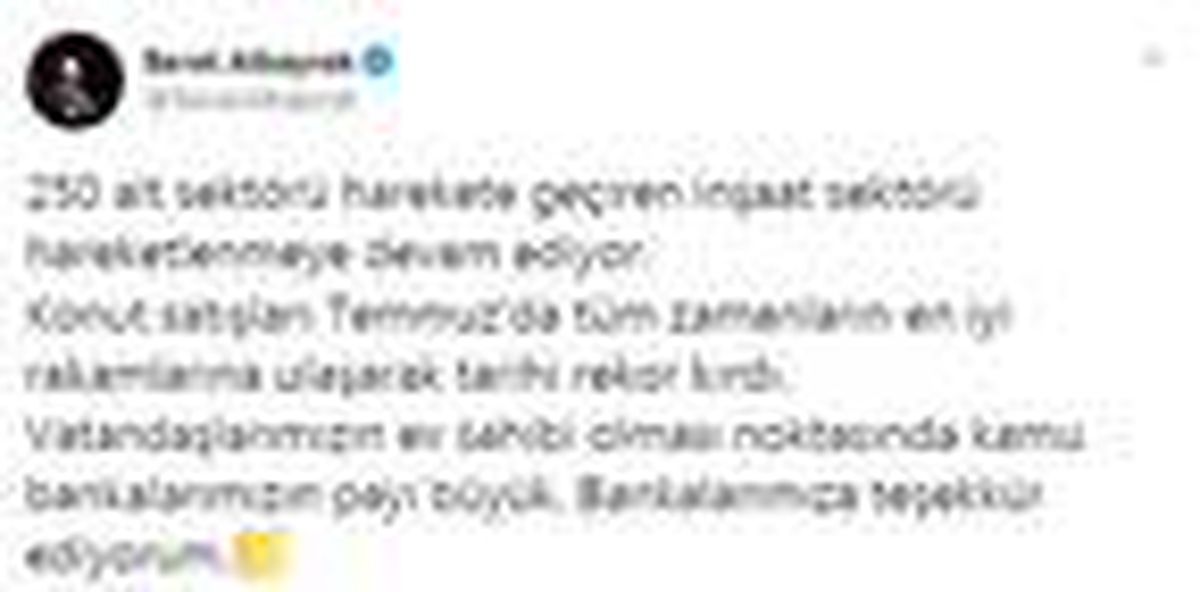 Bakan Albayrak: Konut satışları Temmuz\'da tarihi rekor kırdı