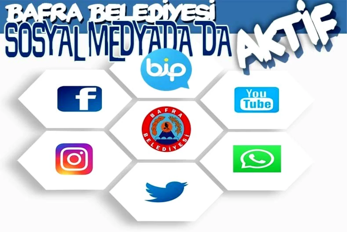 Bafra Belediyesi sosyal medyada da aktif