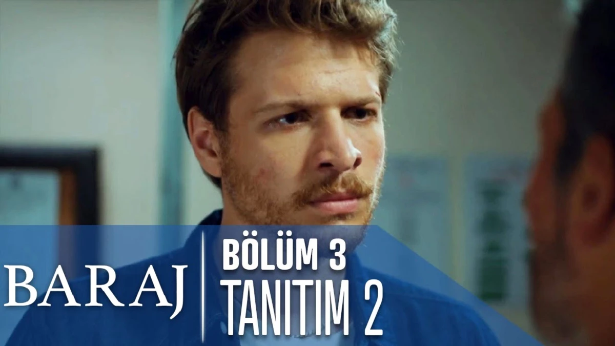 Baraj 3. Bölüm 2. Tanıtımı