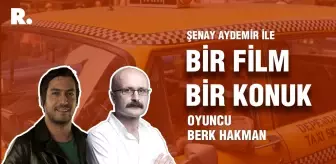 Bir Film Bir Konuk...Berk Hakman ile 'Taxi Driver'