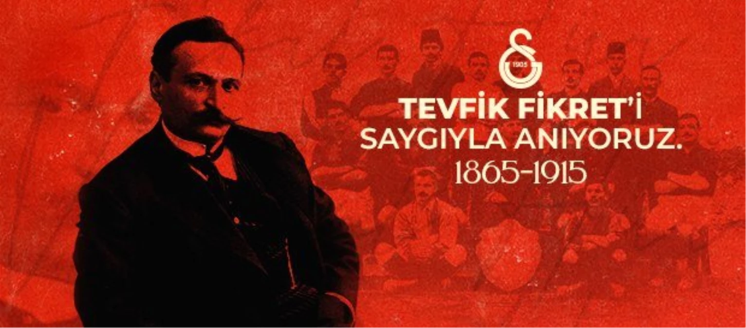 Galatasaray\'dan Tevfik Fikret için anma mesajı