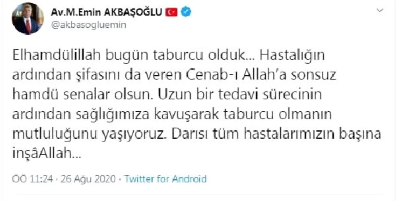 Koronavirüsü yenen AK Parti\'li Akbaşoğlu, taburcu edildi