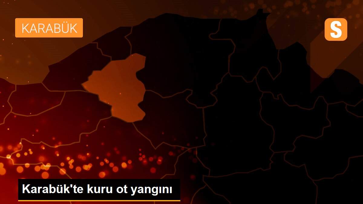 Son dakika... Karabük\'te kuru ot yangını