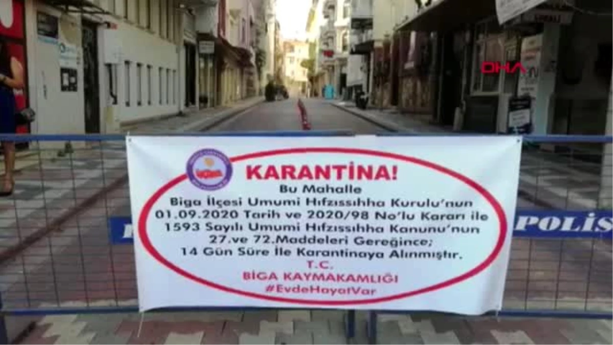 ÇANAKKALE Biga\'da mahalle ve sokak, karantinaya alındı