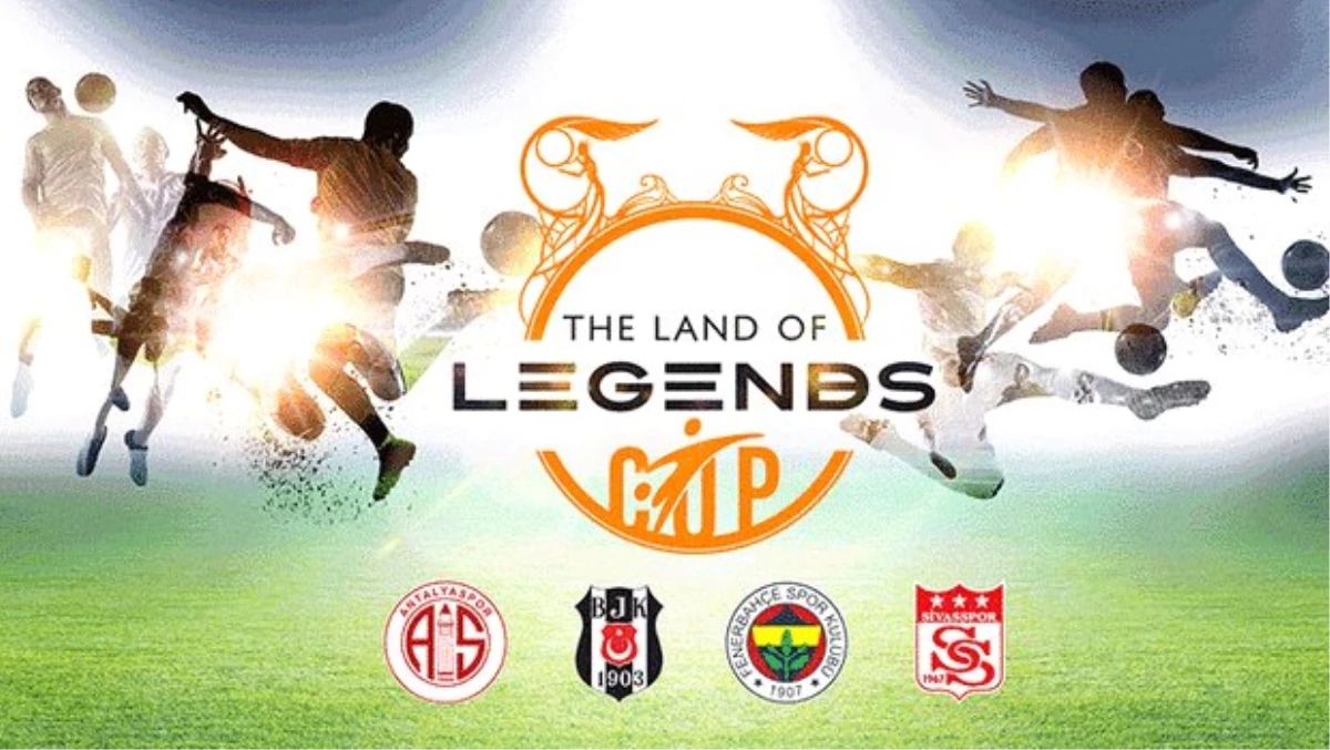 Land Of Legends Cup maçları D-Smart\'ta!