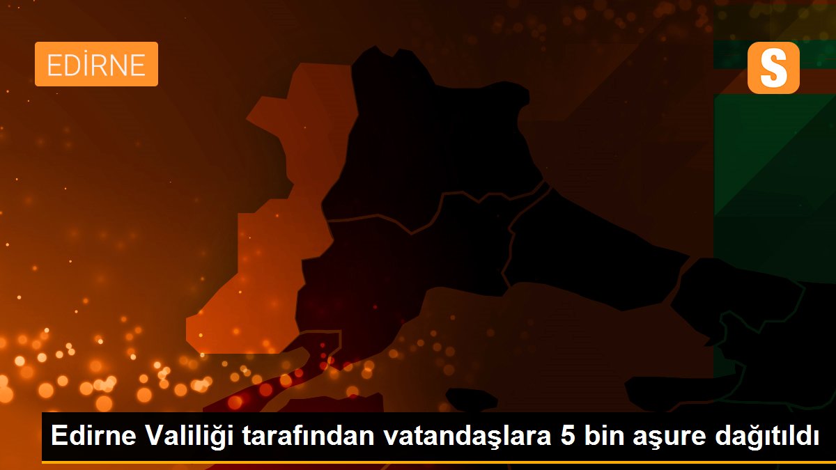 Edirne Valiliği tarafından vatandaşlara 5 bin aşure dağıtıldı