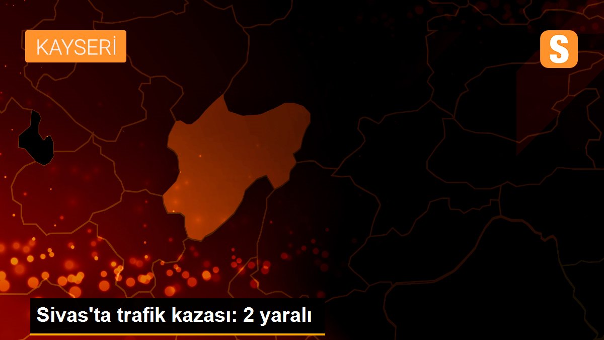 Sivas\'ta trafik kazası: 2 yaralı