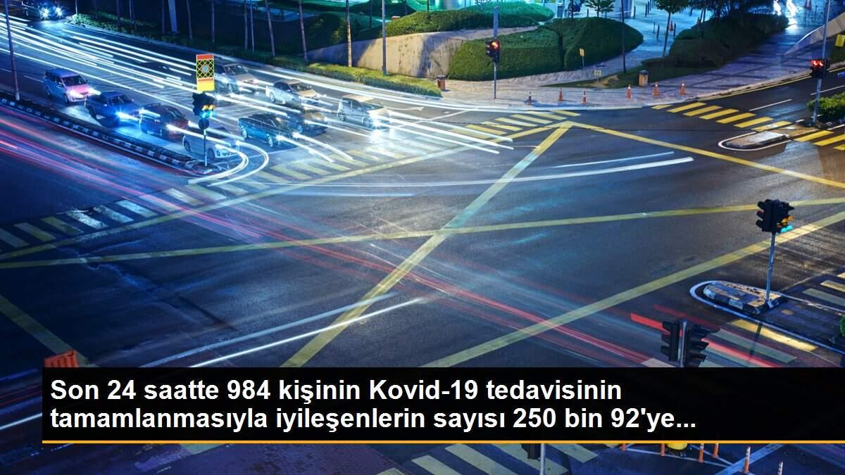 Son 24 saatte 984 kişinin Kovid-19 tedavisinin tamamlanmasıyla iyileşenlerin sayısı 250 bin 92\'ye...