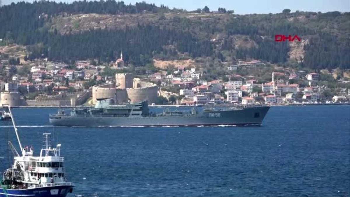 ÇANAKKALE Rus savaş gemisi, Çanakkale Boğazı\'ndan geçti
