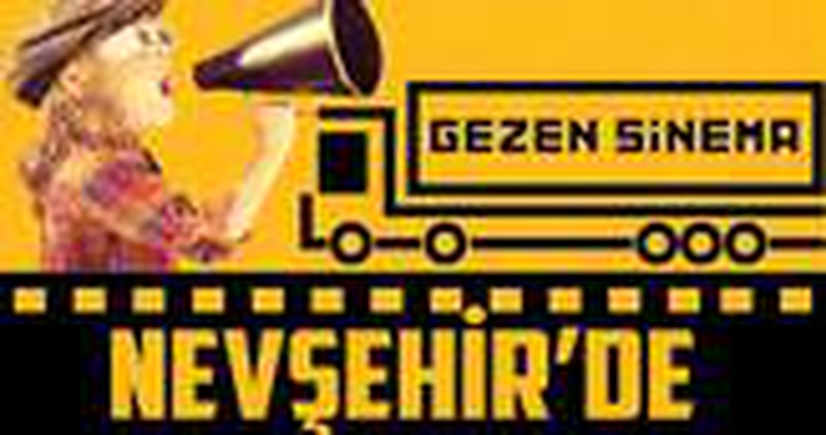 Gezen Sinema Tır\'ı bu akşam Kayaşehir\'de