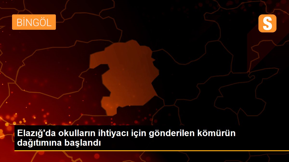 Elazığ\'da okulların ihtiyacı için gönderilen kömürün dağıtımına başlandı