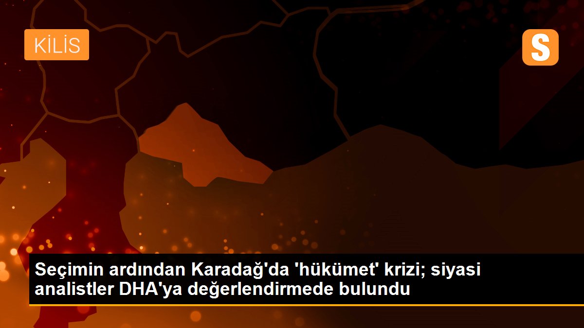 Seçimin ardından Karadağ\'da \'hükümet\' krizi; siyasi analistler DHA\'ya değerlendirmede bulundu