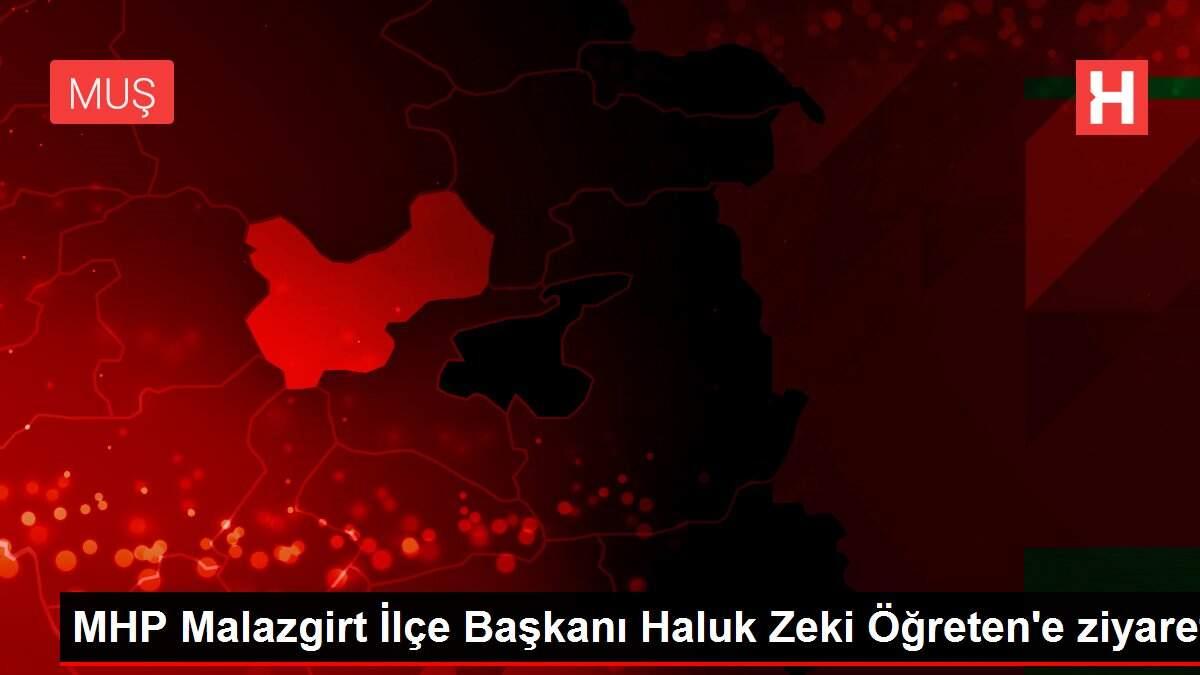 MHP Malazgirt İlçe Başkanı Haluk Zeki Öğreten'e ziyaret