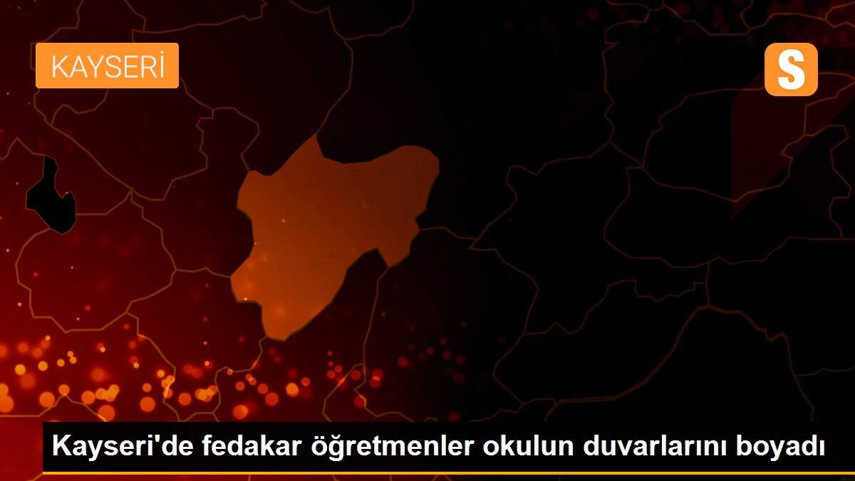 Kayseri\'de fedakar öğretmenler okulun duvarlarını boyadı
