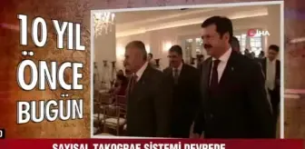 10 yıl önce bugün neler oldu ?