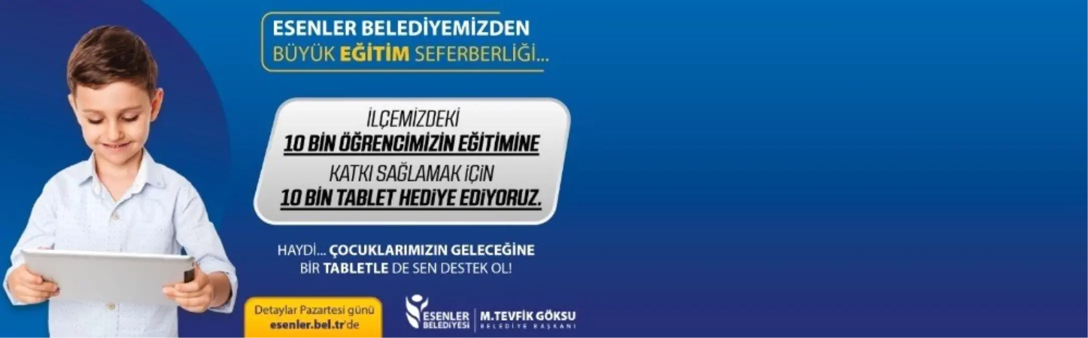 Esenler Belediyesi\'nden öğrenciler için "Tablet kampanyası"