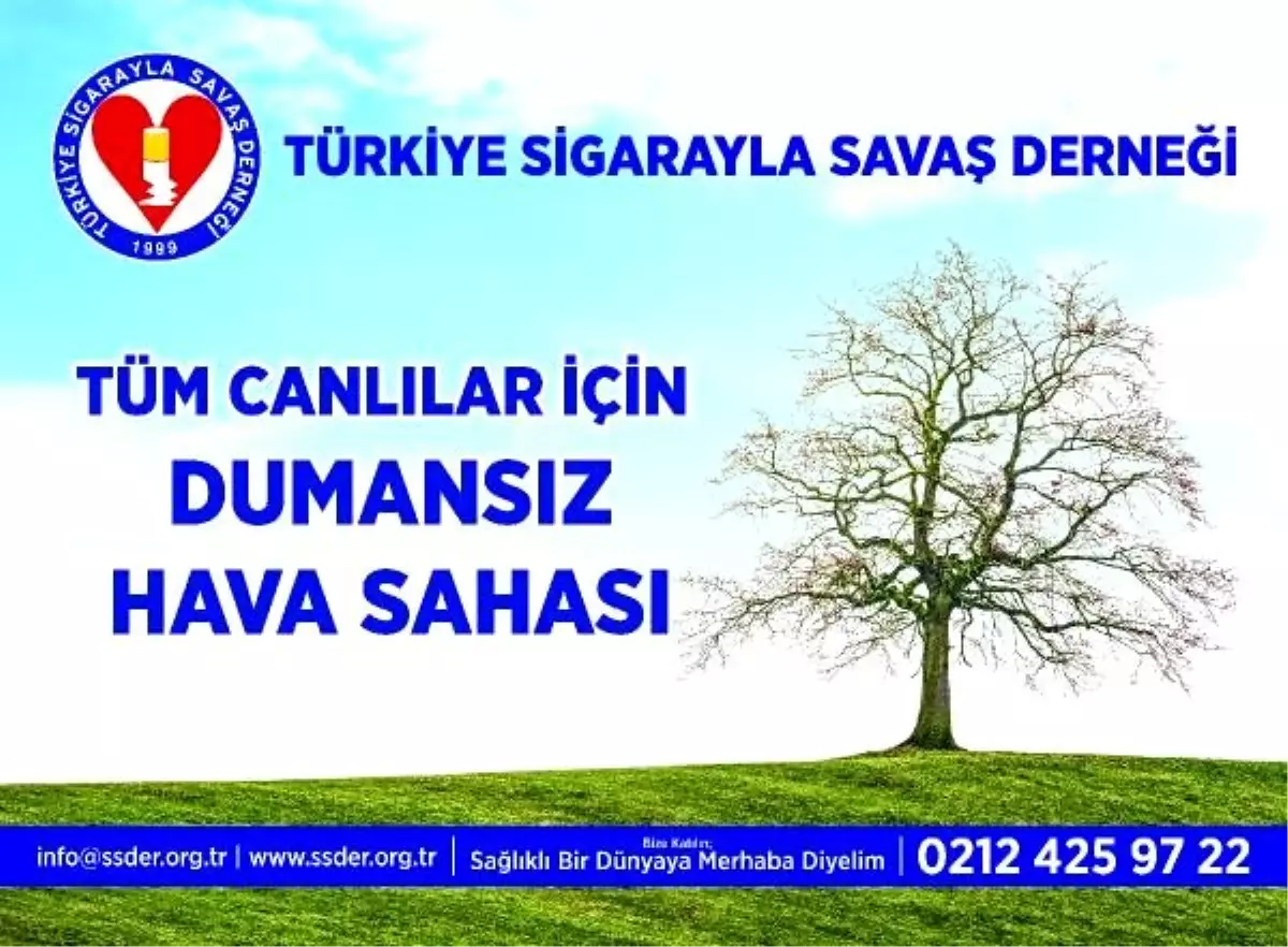 "Her canlı sigarasız temiz havayı hak ediyor"