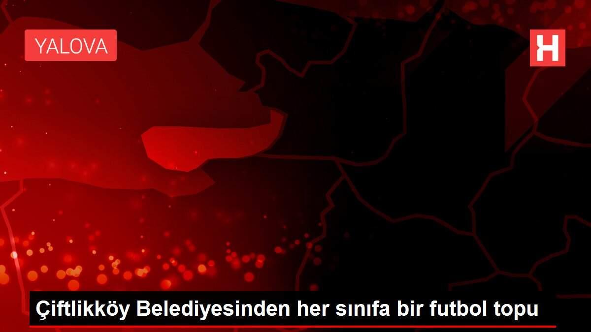 Çiftlikköy Belediyesinden her sınıfa bir futbol topu