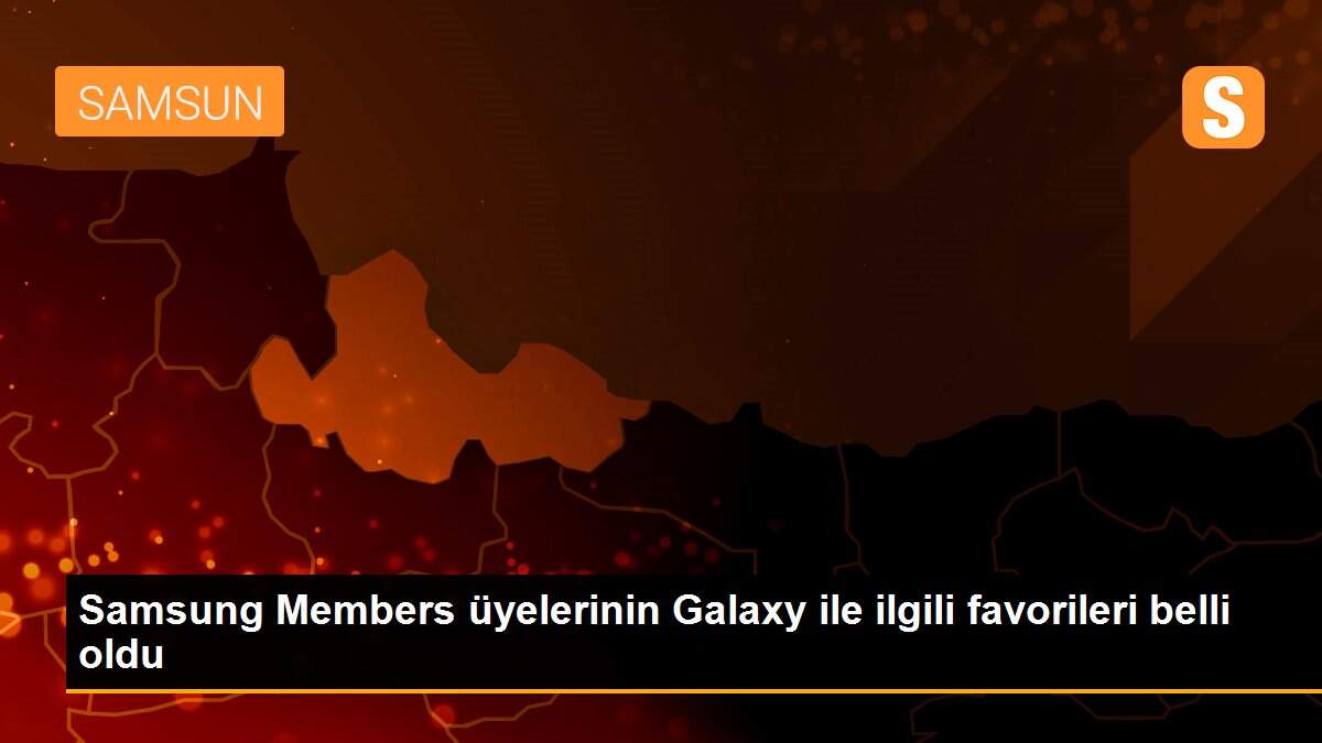 Samsung Members üyelerinin Galaxy ile ilgili favorileri belli oldu