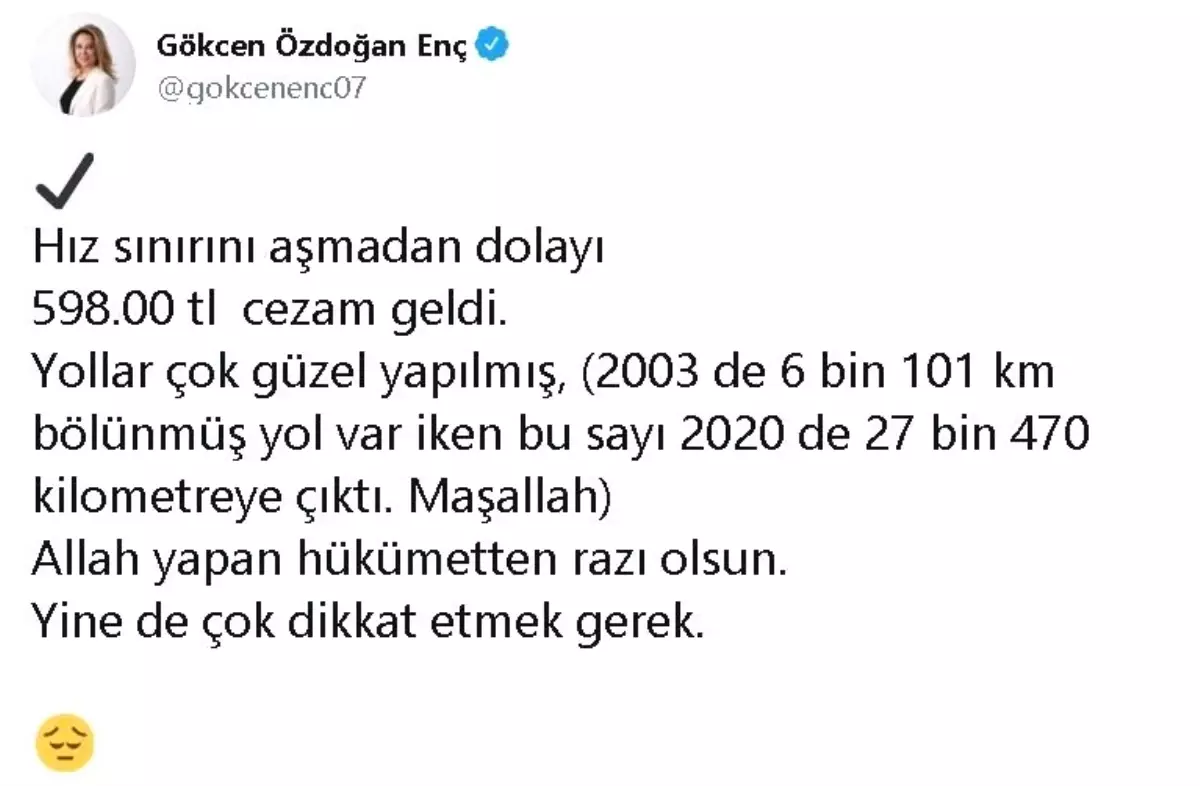 AK Partili Enç, yediği hız cezasıyla bölünmüş yollara gönderme yaptı