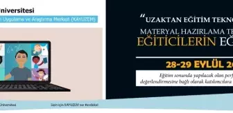 Kayseri Üniversitesi 'Uzaktan Eğitim Teknolojileri Materyal Hazırlama Teknikleri Eğiticilerin...