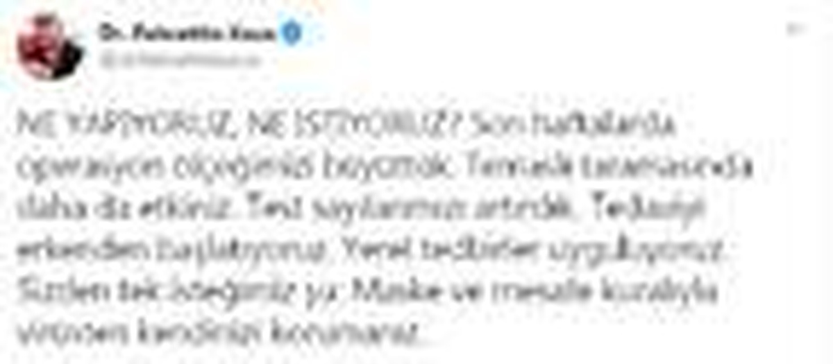 Bakan Koca: Tek isteğimiz, maske ve mesafe ile kendinizi korumanız