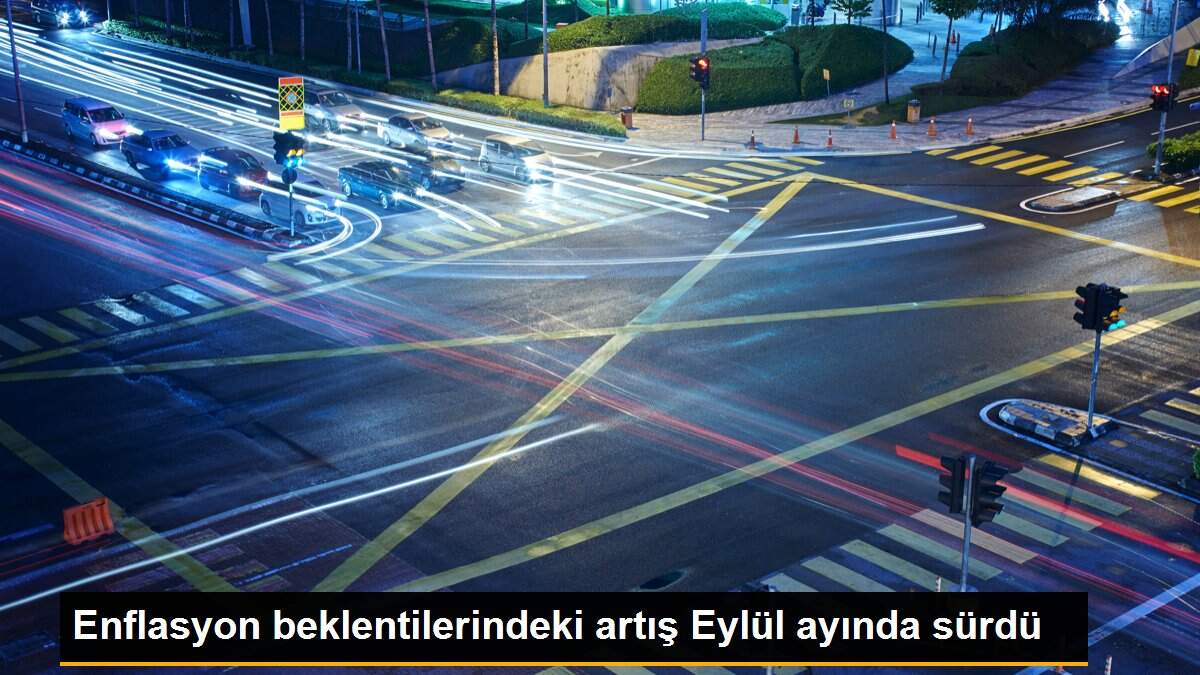 Enflasyon beklentilerindeki artış Eylül ayında sürdü