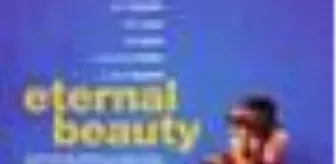 Eternal Beauty Filmi