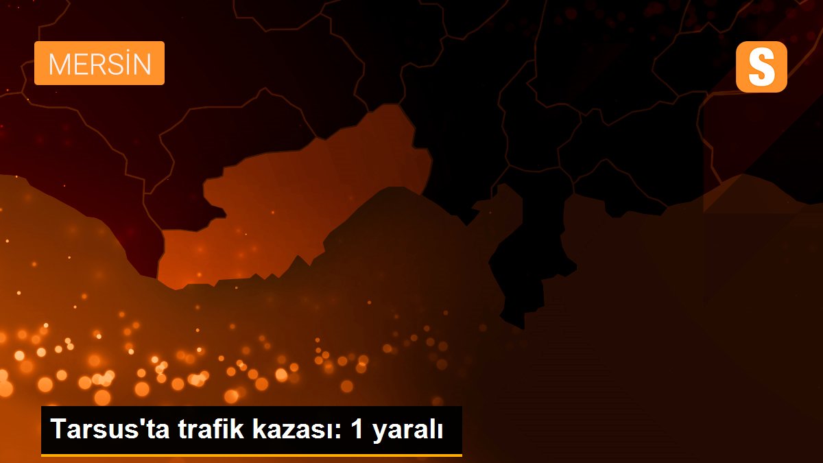 Tarsus\'ta trafik kazası: 1 yaralı