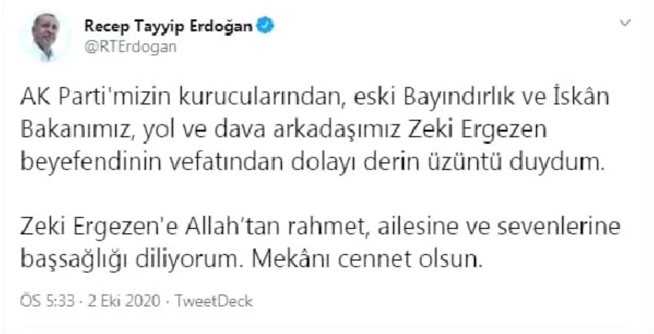 Son dakika haberi! Erdoğan\'dan eski bakan Zeki Ergezen için başsağlığı mesajı