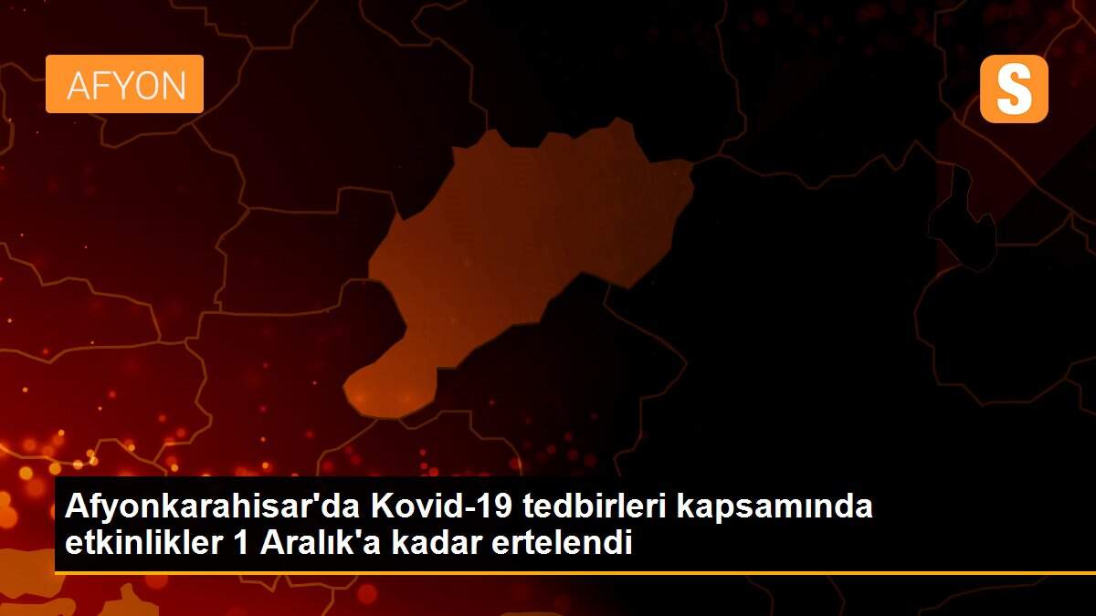 Tekirdağ\'da Kovid-19 tedbirleri kapsamında etkinlikler 1 Aralık\'a kadar ertelendi