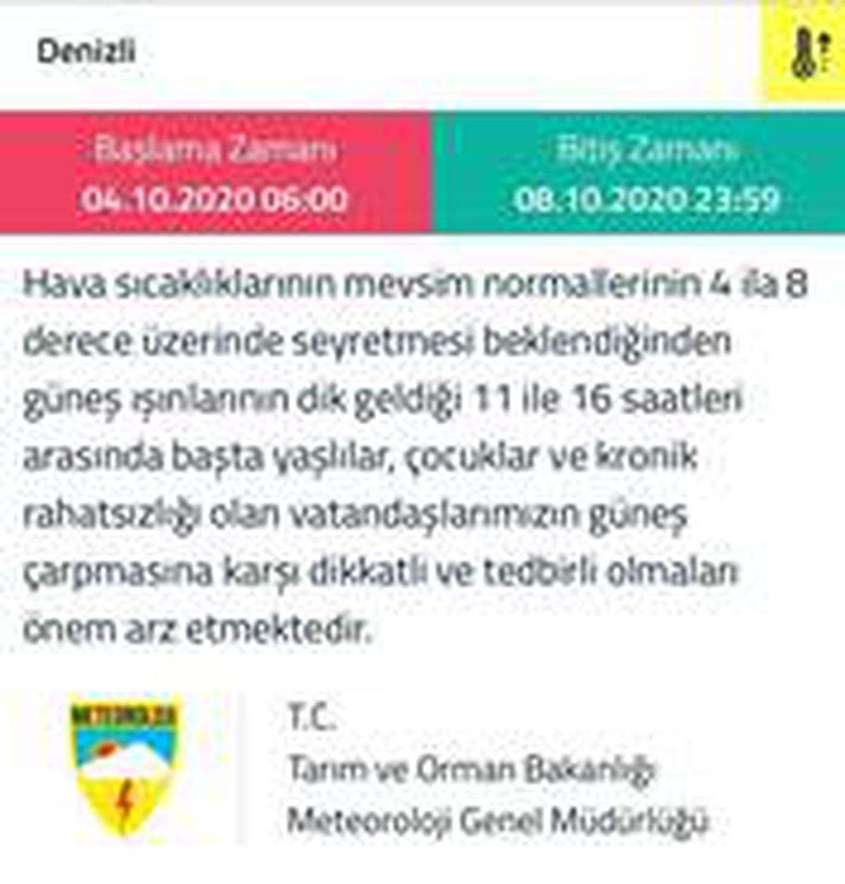 Meteoroloji Genel Müdürlüğünden Denizli için güneş çarpması uyarısı