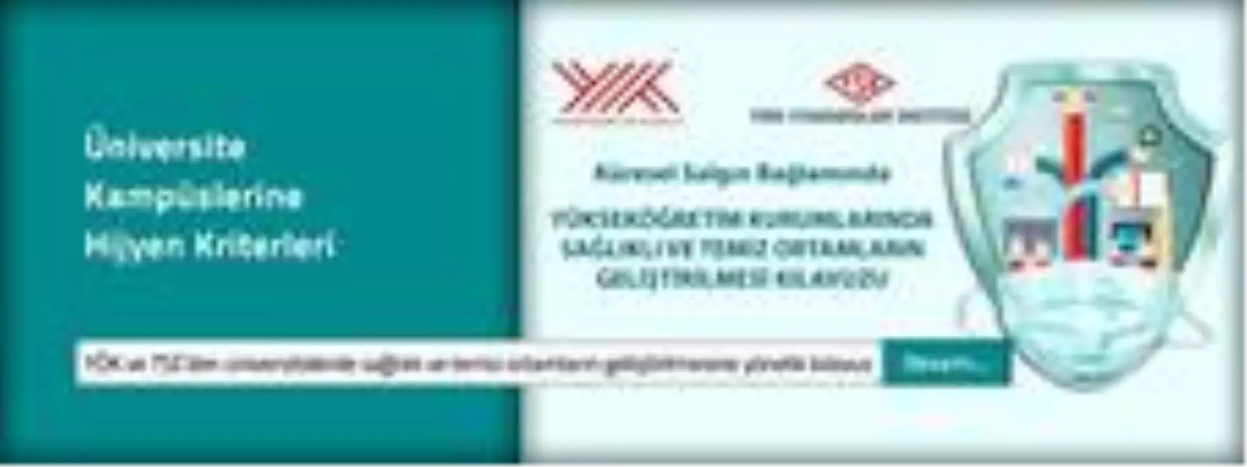 Son dakika haber... YÖK ve TSE\'den "küresel salgın bağlamında yükseköğretim kurumlarında sağlıklı ve temiz ortamların...