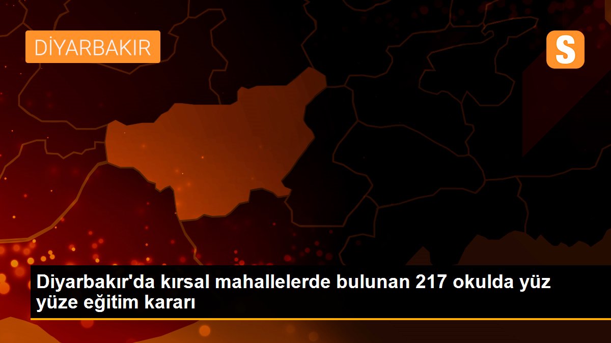 Son dakika haberi! Diyarbakır\'da kırsal mahallelerde bulunan 217 okulda yüz yüze eğitim kararı