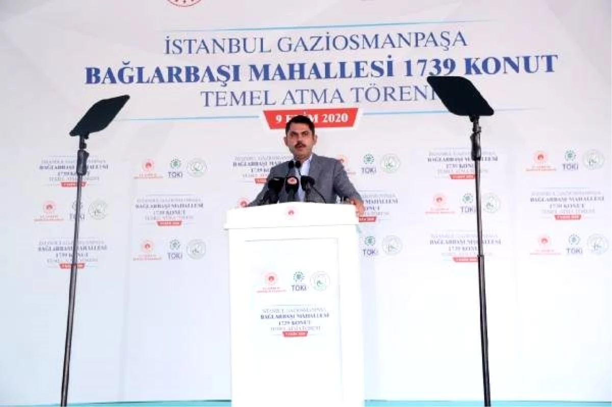 Son dakika haberi... BAKAN KURUM, GAZİOSMANPAŞA\'DA 1739 KONUTUN TEMELİNİ ATTI