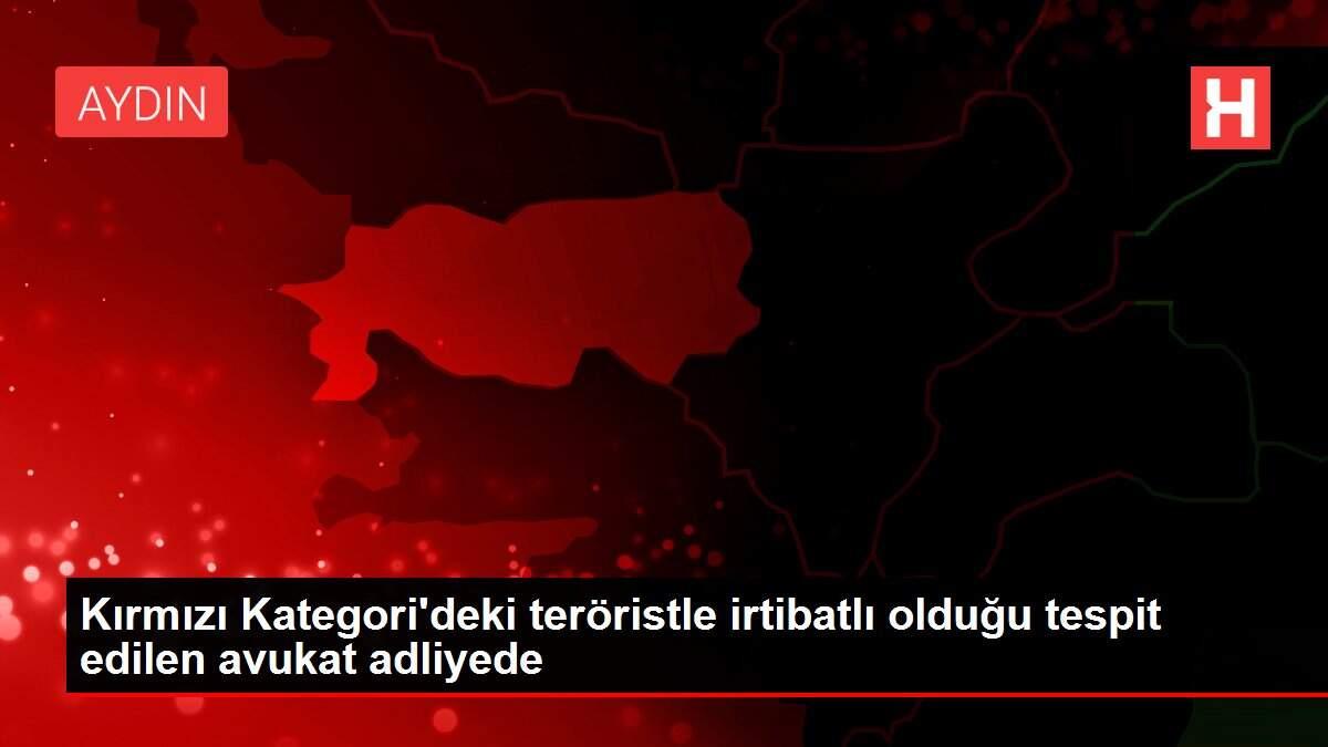 Son dakika gündem: Kırmızı Kategori'deki teröristle irtibatlı olduğu tespit edilen avukat adliyede