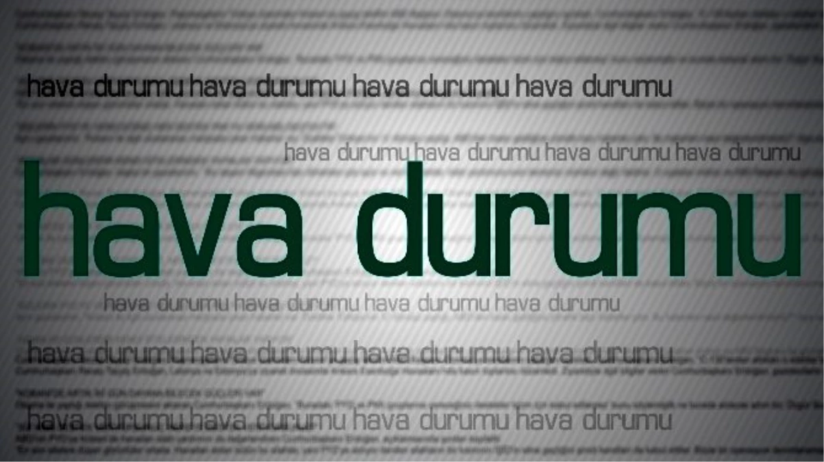 Yurtta hava durumu