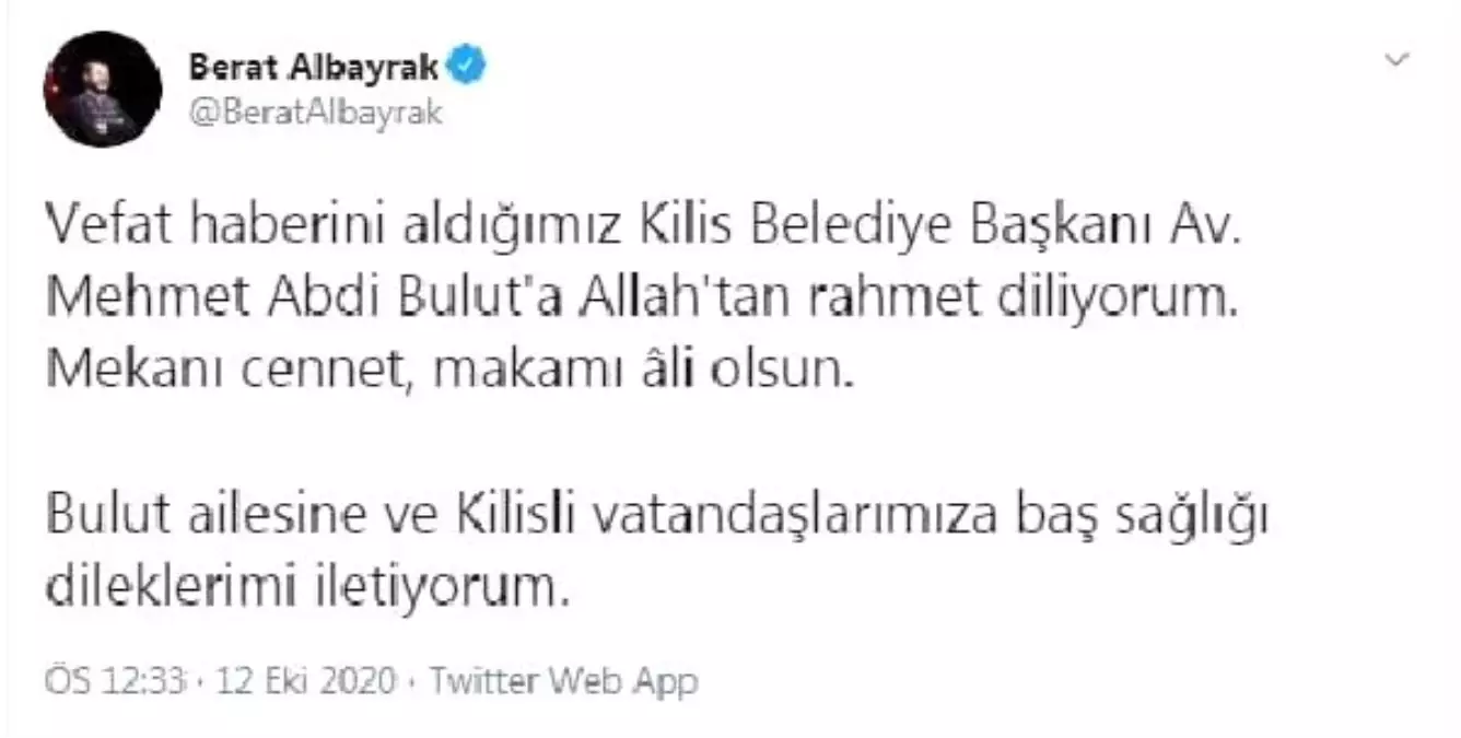 Bakan Albayrak\'tan, Kilis Belediye Başkanı için başsağlığı mesajı