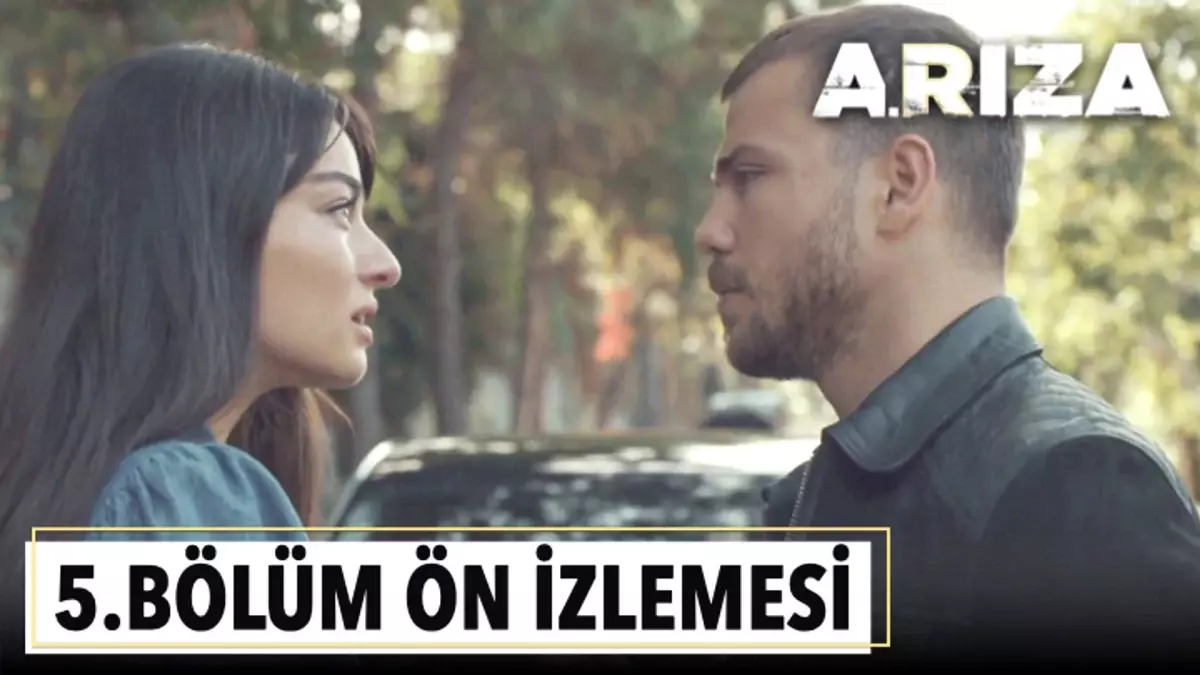 Arıza 5. Bölüm Ön İzlemesi