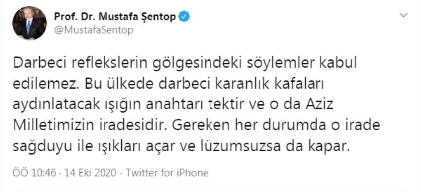 TBMM Başkanı Mustafa Şentop: "Bu ülkede darbeci karanlık kafaları aydınlatacak ışığın anahtarı...