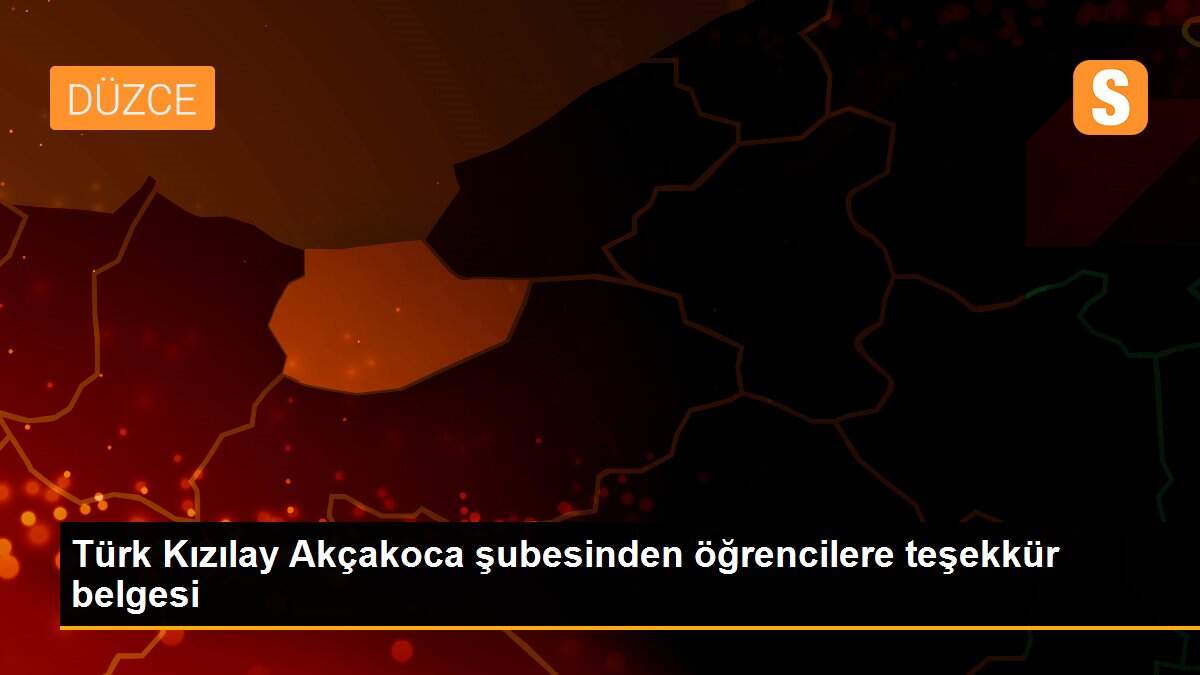 Türk Kızılay Akçakoca şubesinden öğrencilere teşekkür belgesi