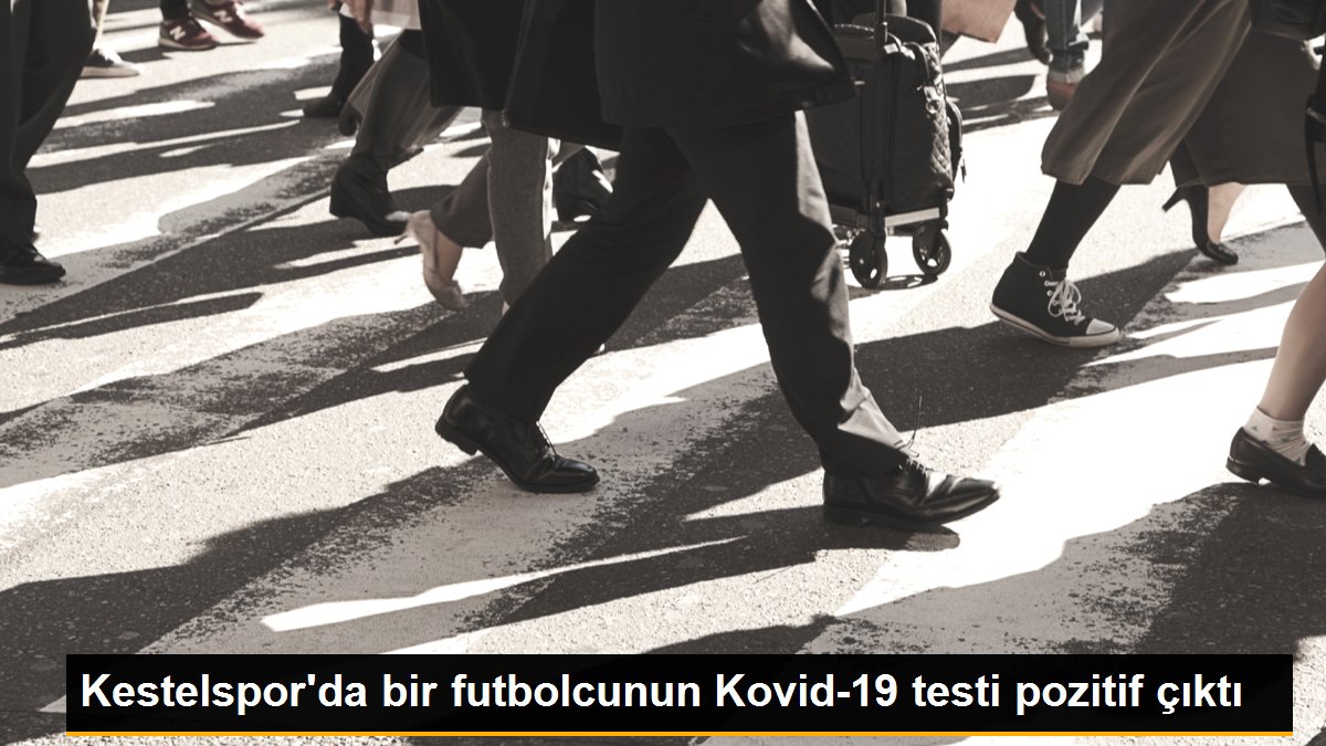Son dakika: Kestelspor\'da bir futbolcunun Kovid-19 testi pozitif çıktı