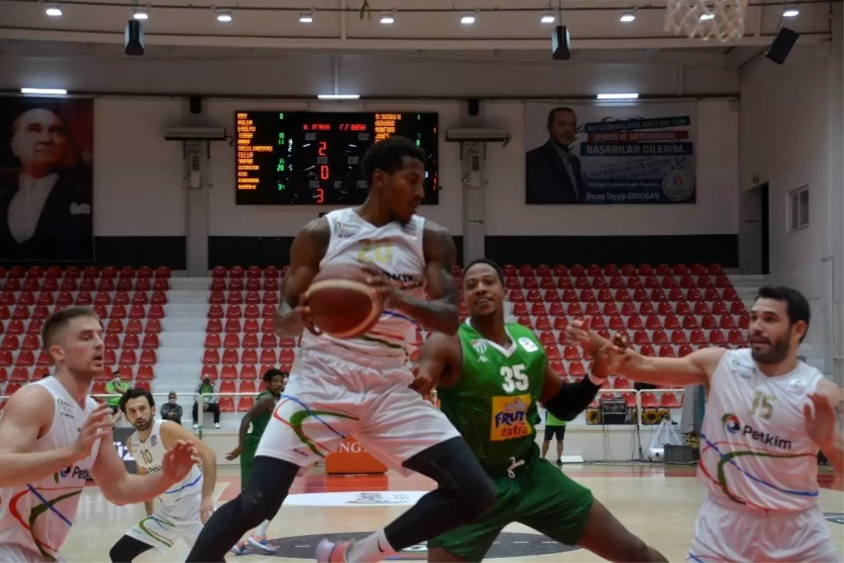 Basketbol Süper Ligi: Aliağa Petkim Spor: 108 Frutti Extra Bursaspor : 80